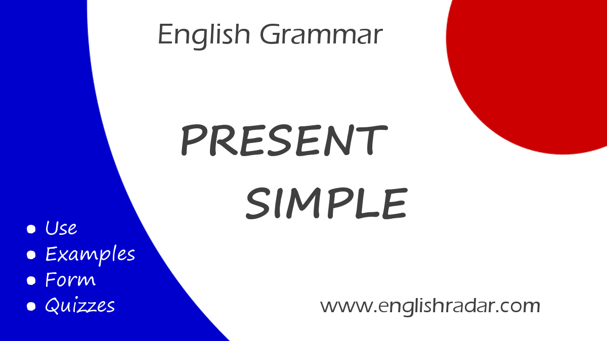 grammar explanation: simple present